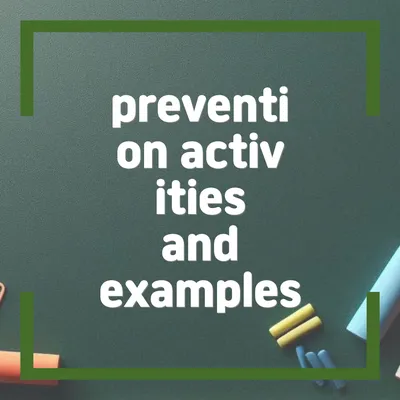 prevention activities and examples